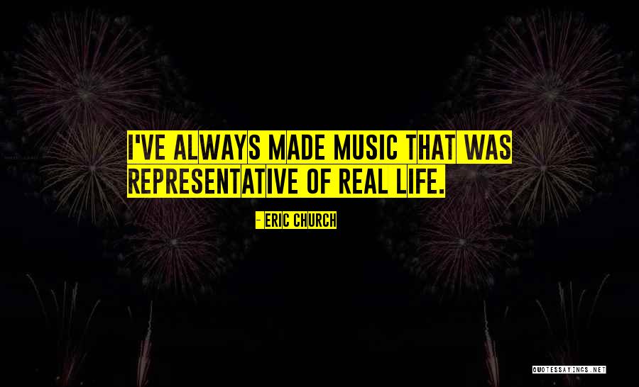 Eric Church Quotes 1739336 Eric Church Quotes 1739336