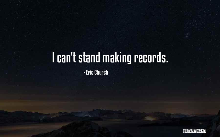Eric Church Quotes 1744677 Eric Church Quotes 1744677