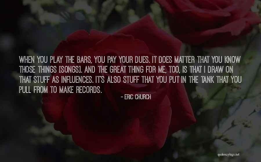 Eric Church Quotes 2016137 Eric Church Quotes 2016137