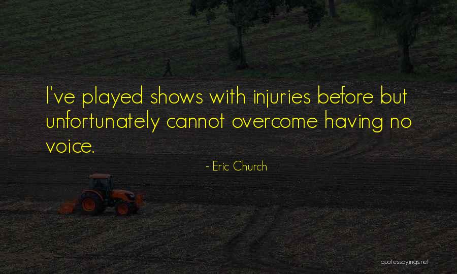 Eric Church Quotes 2165538 Eric Church Quotes 2165538
