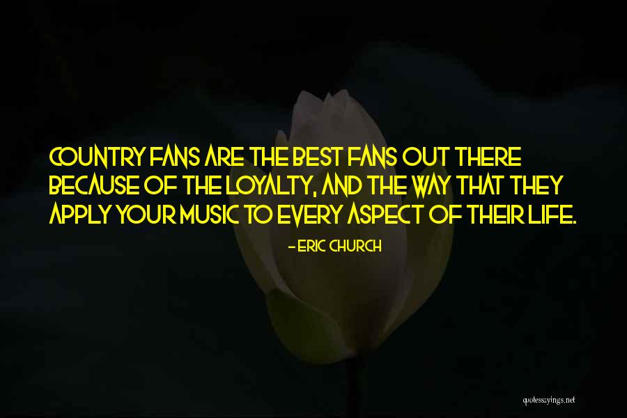 Eric Church Quotes 920434