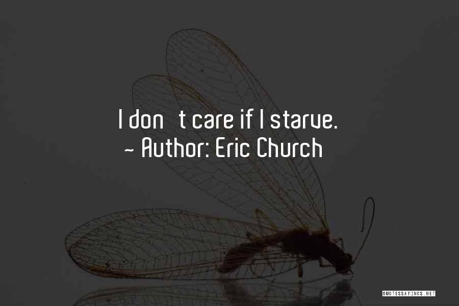 Eric Church Quotes 969735