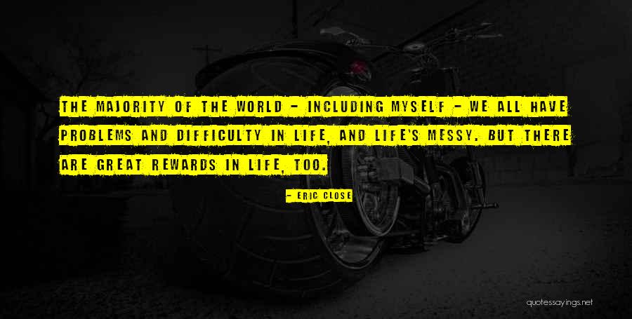 Eric Close Quotes 1511913 Eric Close Quotes 1511913