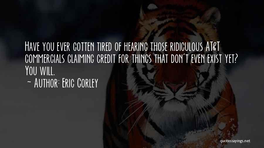 Eric Corley Quotes 351292