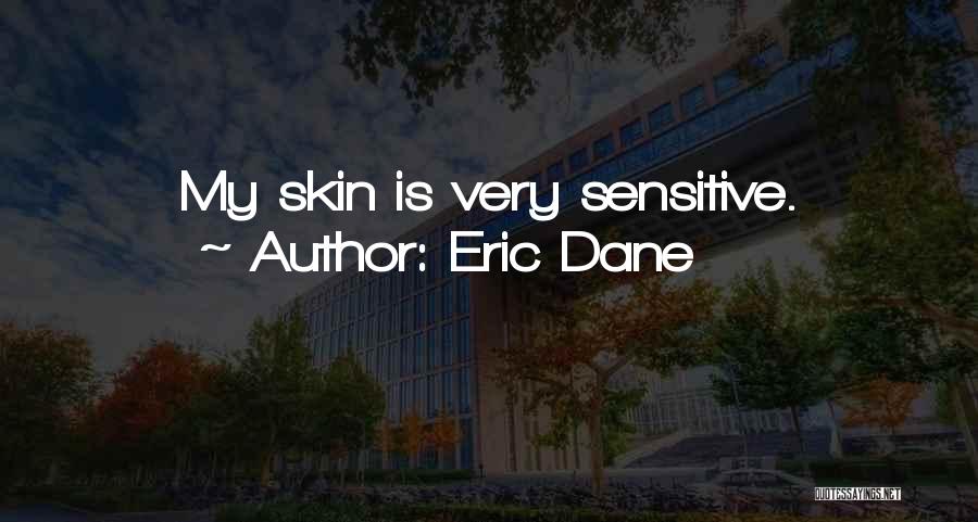 Eric Dane Quotes 257515
