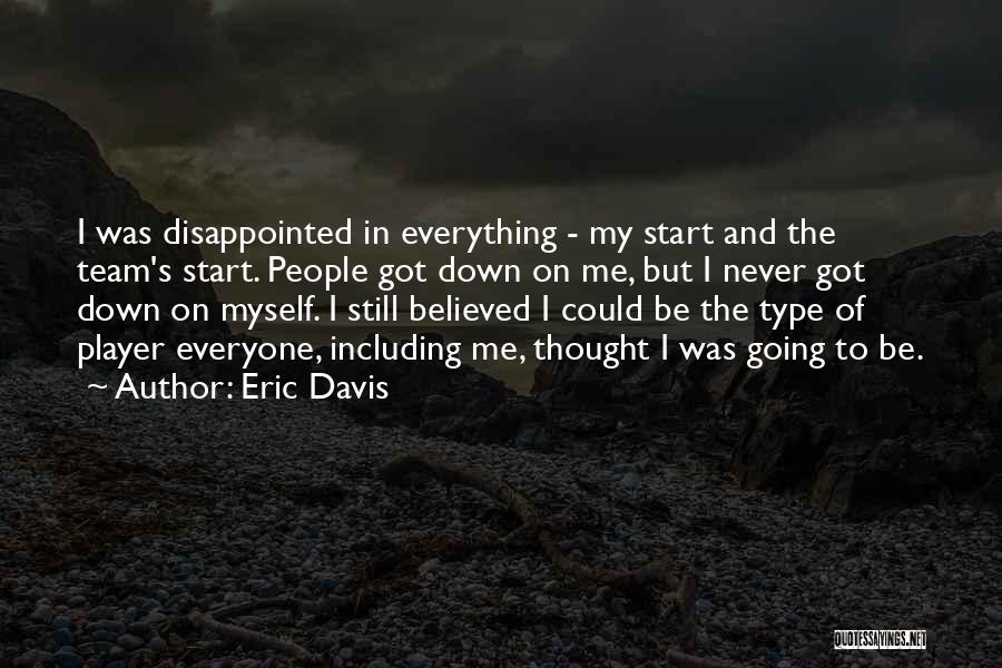 Eric Davis Quotes 1034077