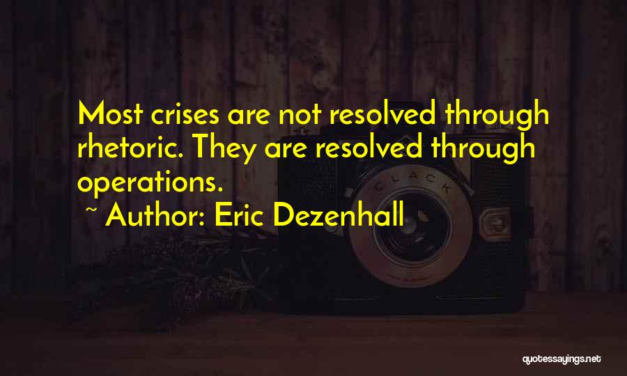 Eric Dezenhall Quotes 606837