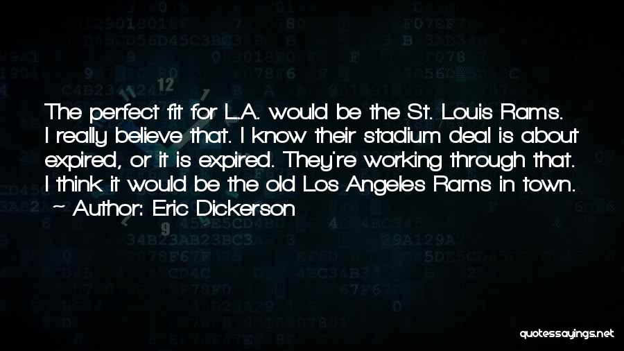 Eric Dickerson Quotes 105959