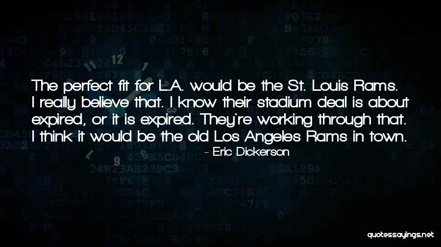 Eric Dickerson Quotes 105959