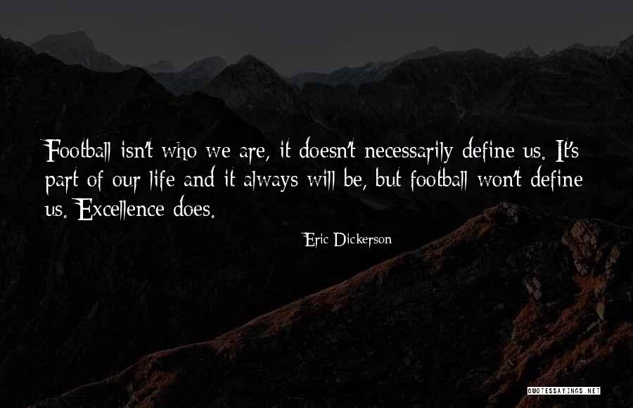 Eric Dickerson Quotes 1399457