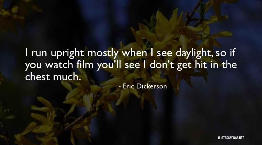 Eric Dickerson Quotes 1509133