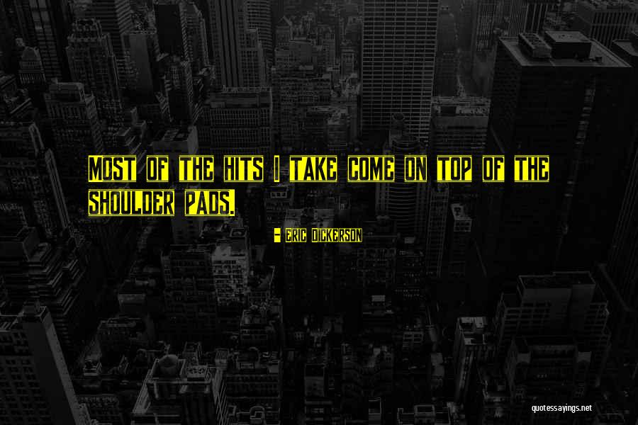 Eric Dickerson Quotes 1609038 Eric Dickerson Quotes 1609038