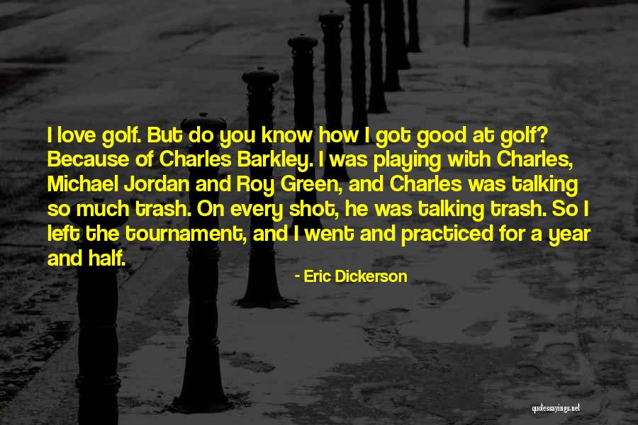 Eric Dickerson Quotes 1737516