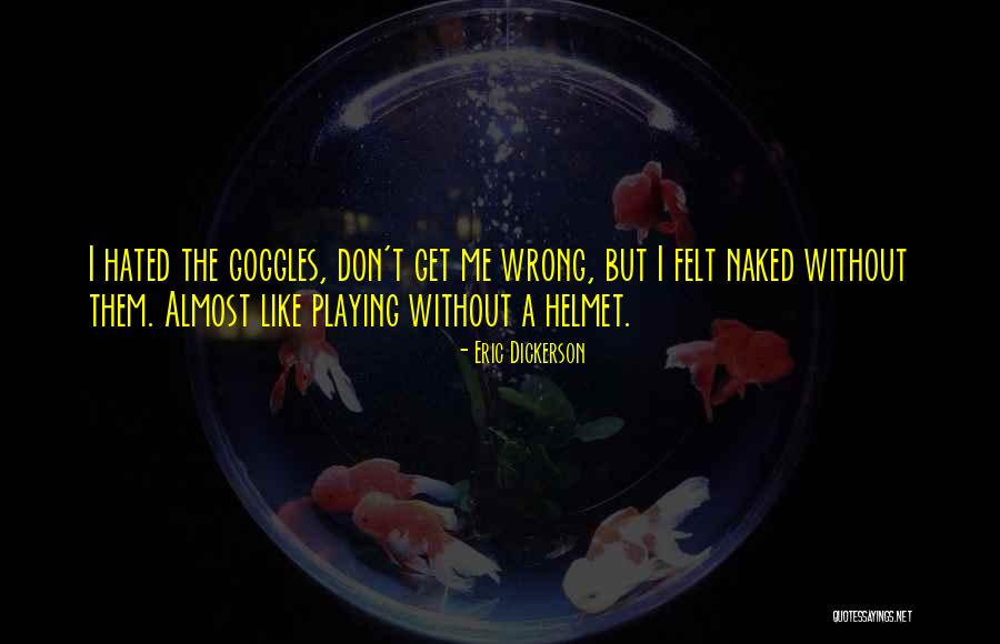Eric Dickerson Quotes 2124006 Eric Dickerson Quotes 2124006