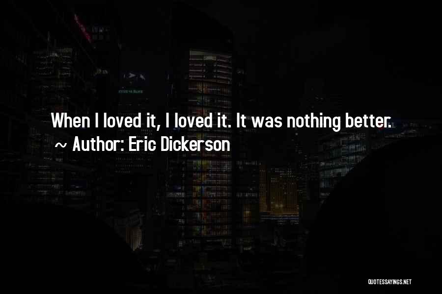 Eric Dickerson Quotes 396585