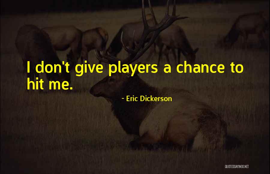 Eric Dickerson Quotes 402148 Eric Dickerson Quotes 402148