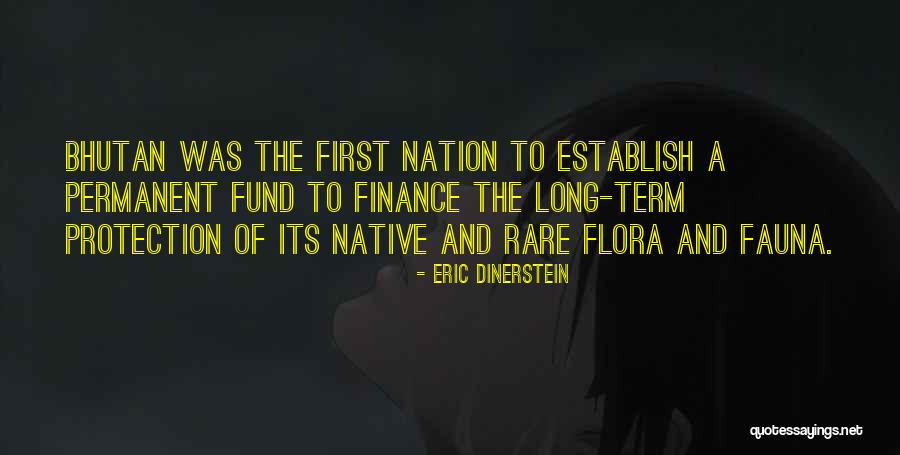 Eric Dinerstein Quotes 1965307