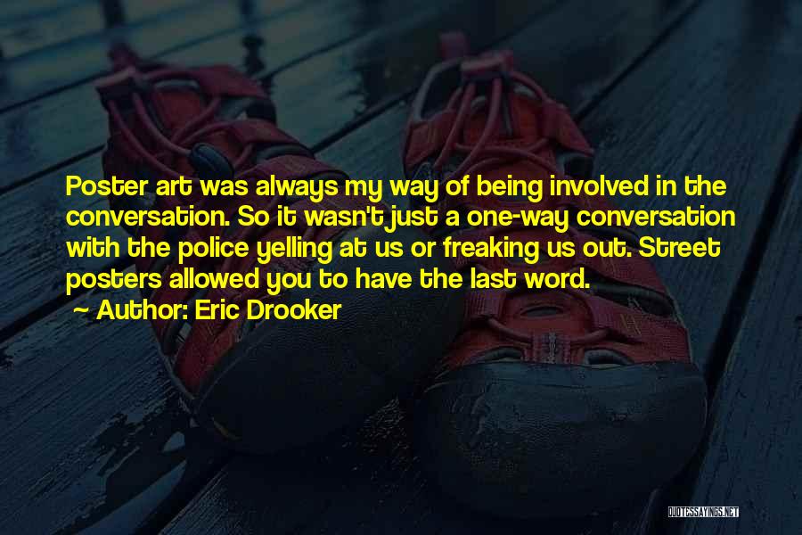 Eric Drooker Quotes 1000457