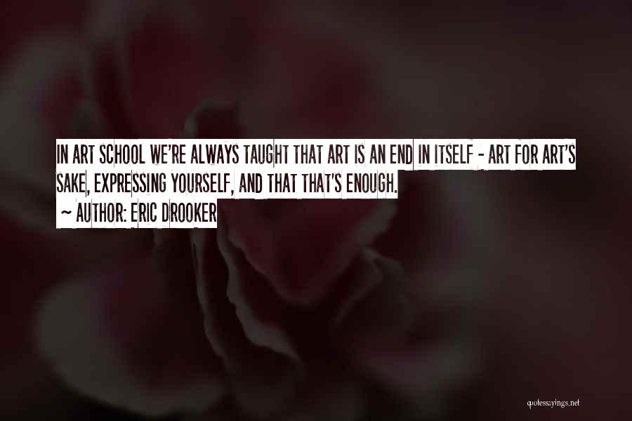 Eric Drooker Quotes 126136