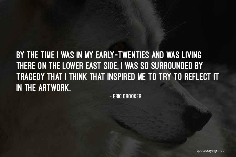 Eric Drooker Quotes 1352074