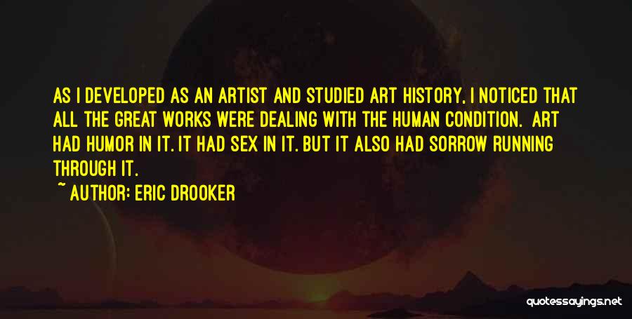 Eric Drooker Quotes 1387775