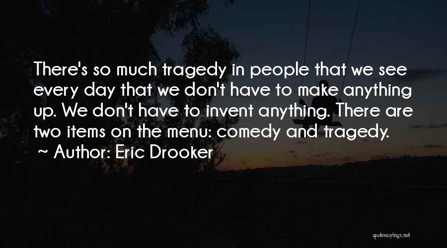 Eric Drooker Quotes 1517750