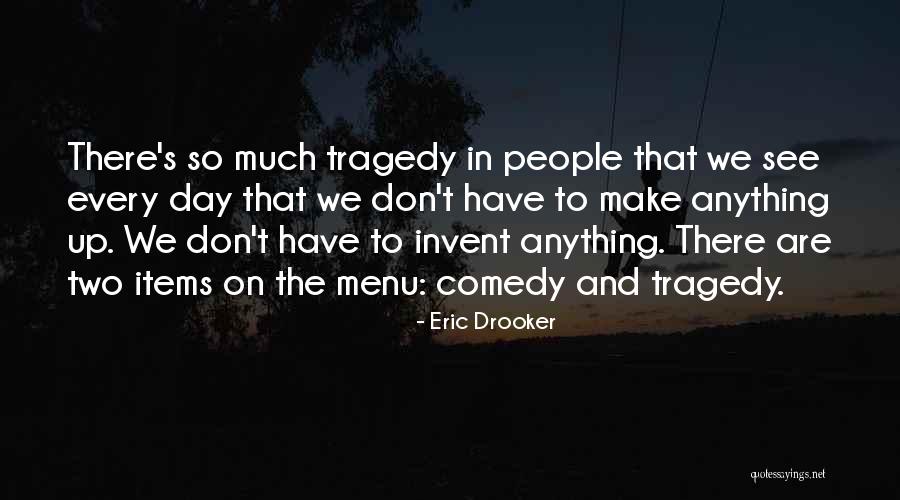 Eric Drooker Quotes 1517750