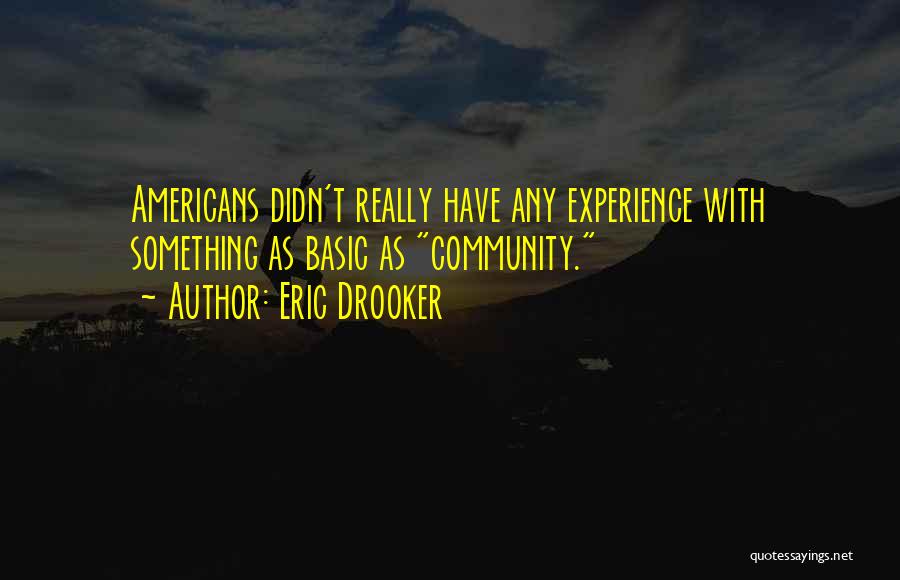 Eric Drooker Quotes 650215