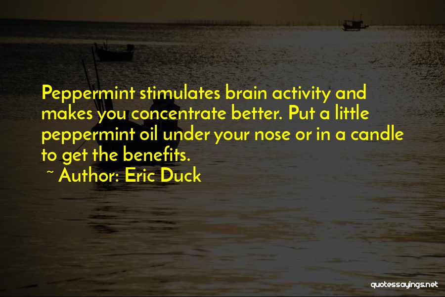 Eric Duck Quotes 1188843