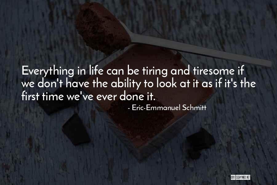 Eric-Emmanuel Schmitt Quotes 1680871