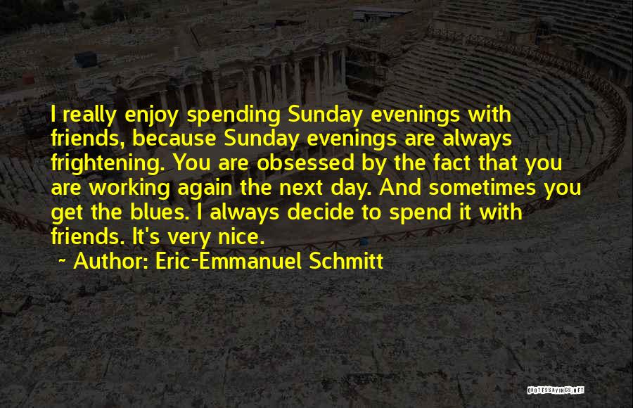 Eric-Emmanuel Schmitt Quotes 597894