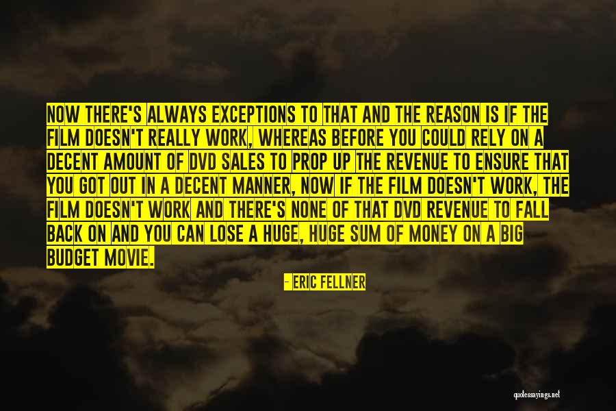 Eric Fellner Quotes 1079846 Eric Fellner Quotes 1079846