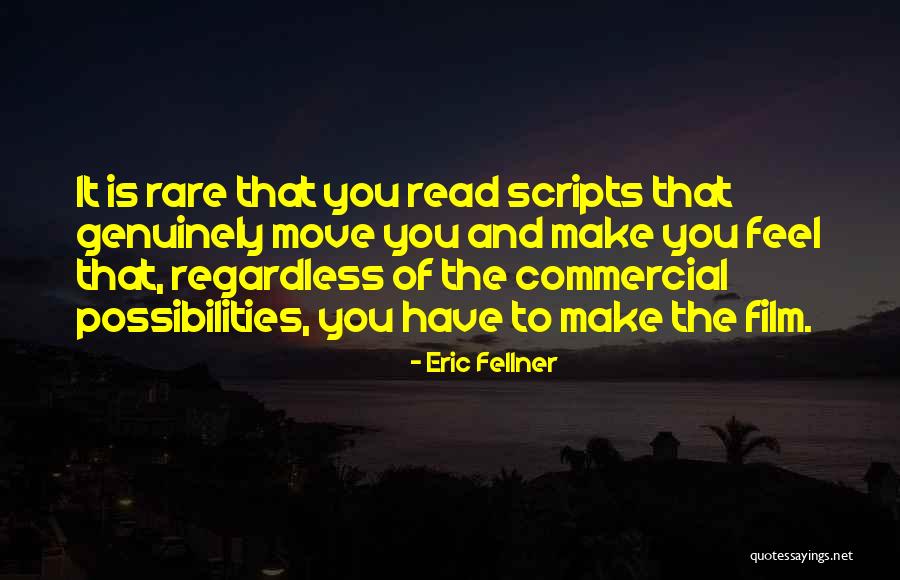 Eric Fellner Quotes 1304050 Eric Fellner Quotes 1304050
