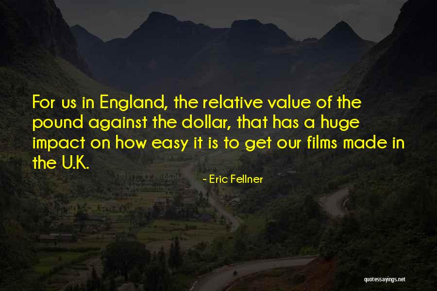 Eric Fellner Quotes 1982508 Eric Fellner Quotes 1982508