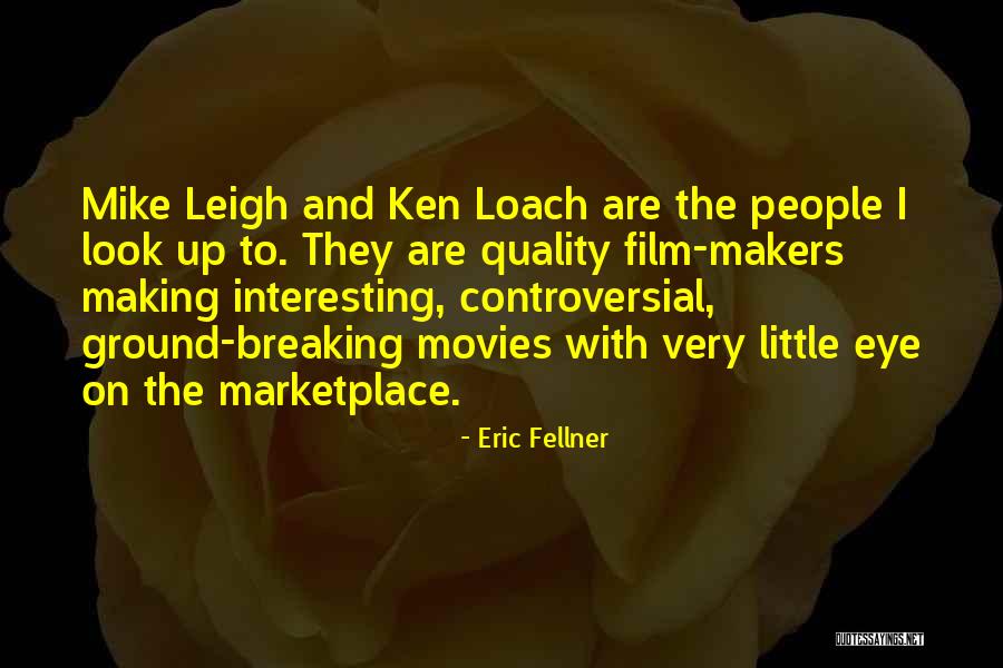 Eric Fellner Quotes 2136046 Eric Fellner Quotes 2136046