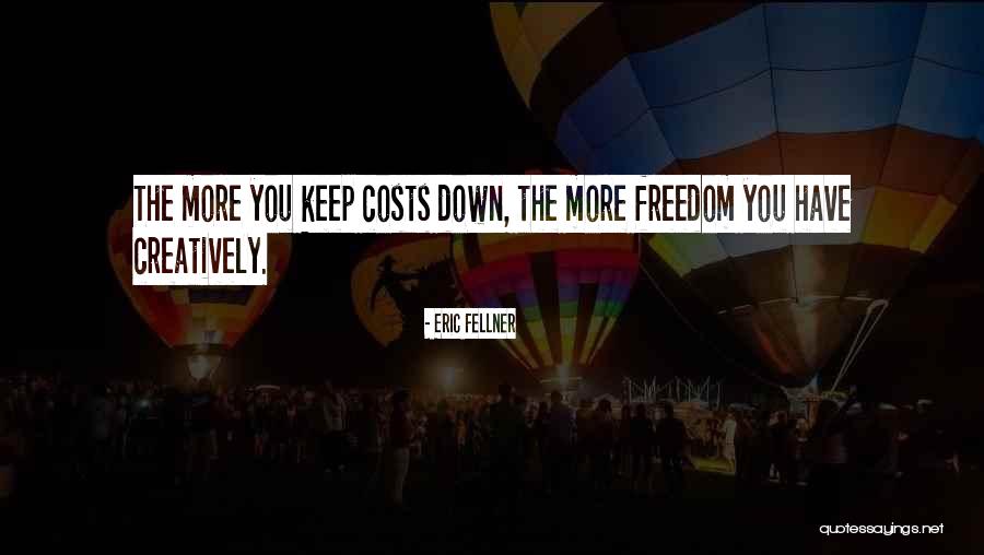 Eric Fellner Quotes 2142663 Eric Fellner Quotes 2142663