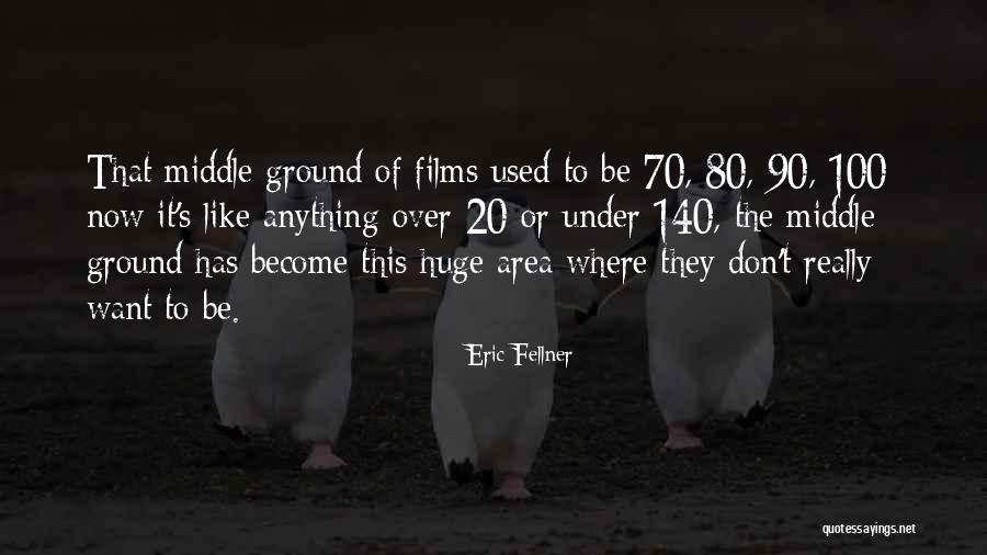 Eric Fellner Quotes 2161219 Eric Fellner Quotes 2161219