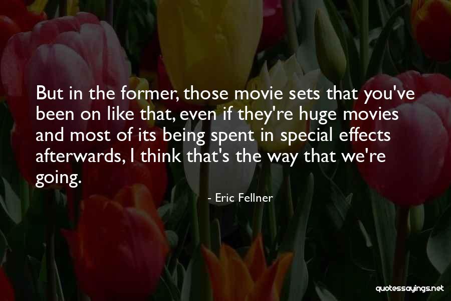 Eric Fellner Quotes 750303 Eric Fellner Quotes 750303