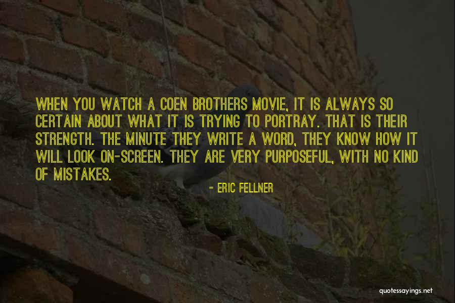 Eric Fellner Quotes 774476 Eric Fellner Quotes 774476