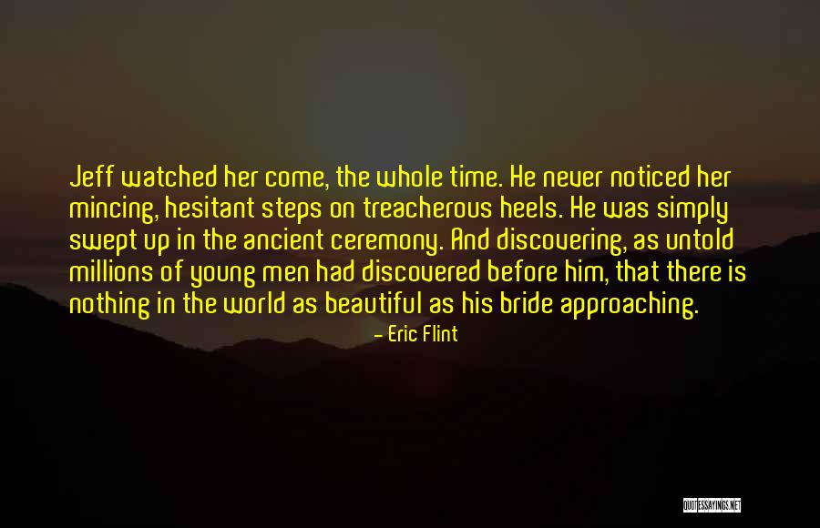 Eric Flint Quotes 1265047