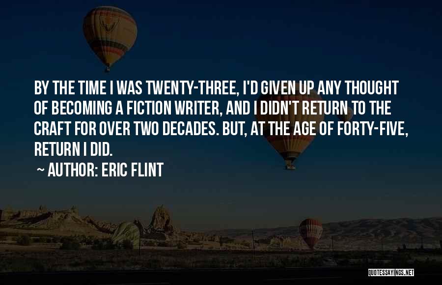 Eric Flint Quotes 1478210