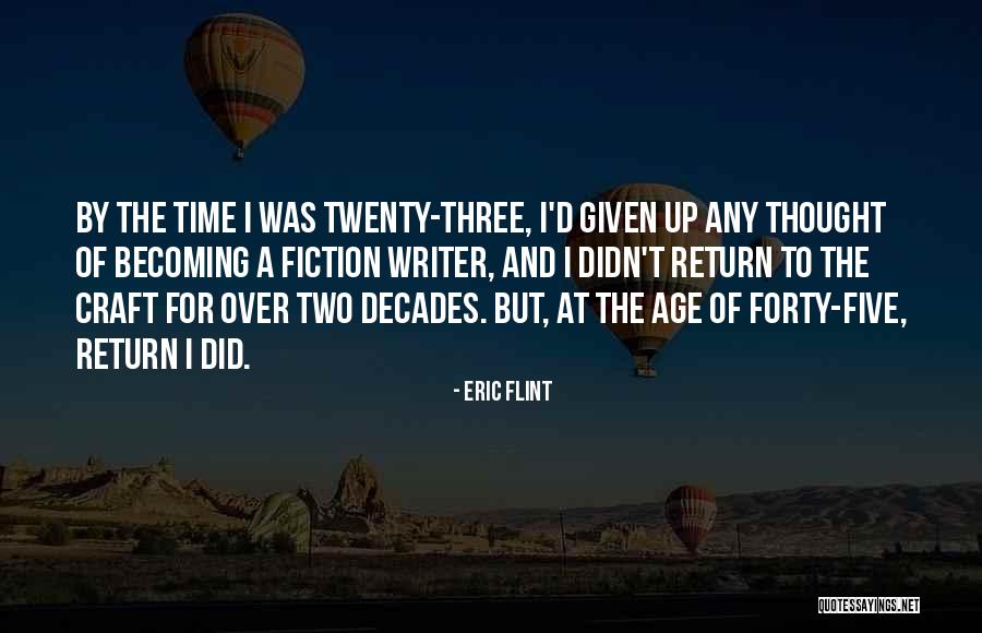 Eric Flint Quotes 1478210