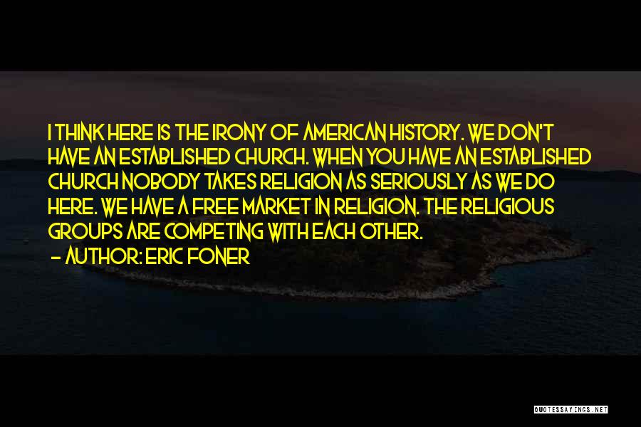 Eric Foner Quotes 1612337