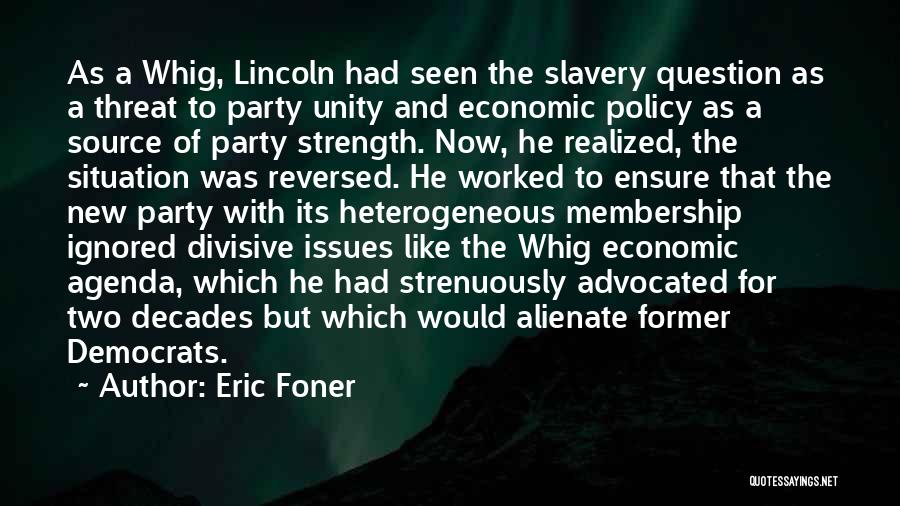 Eric Foner Quotes 781716