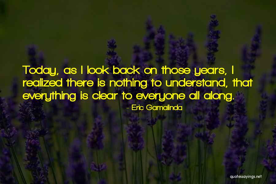 Eric Gamalinda Quotes 162881