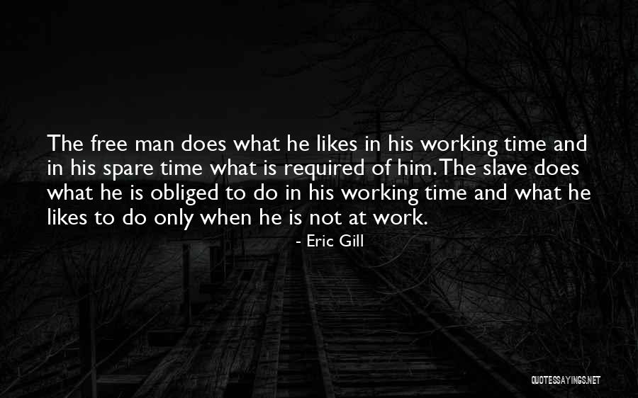 Eric Gill Quotes 2172073 Eric Gill Quotes 2172073