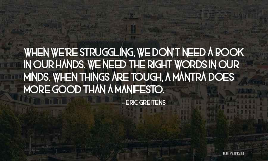 Eric Greitens Quotes 914234