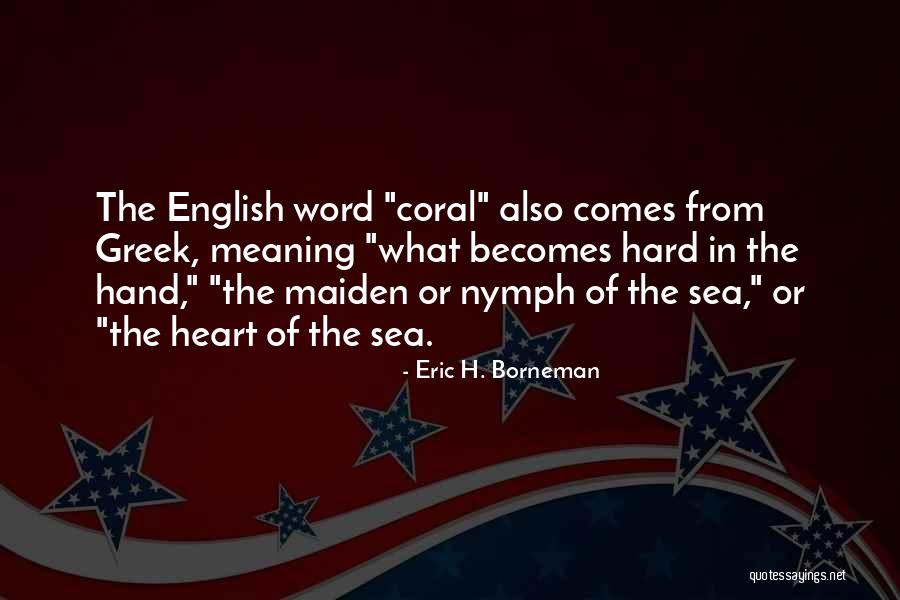 Eric H. Borneman Quotes 1498202 Eric H. Borneman Quotes 1498202
