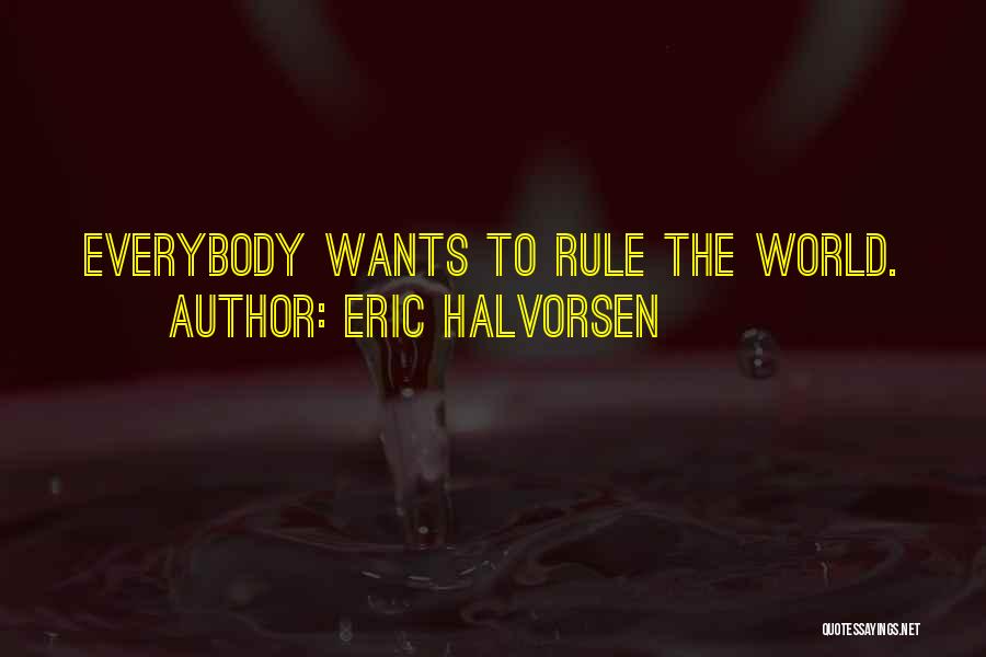 Eric Halvorsen Quotes 695213