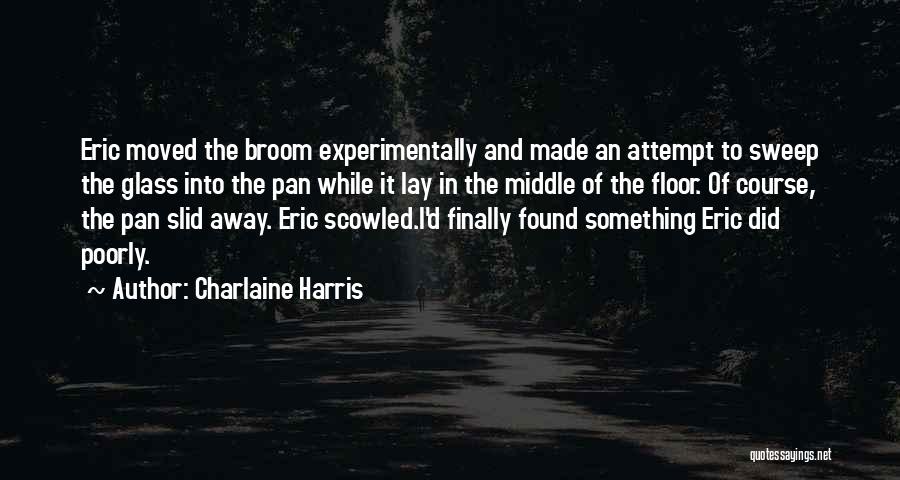 Eric Harris Quotes By Charlaine Harris